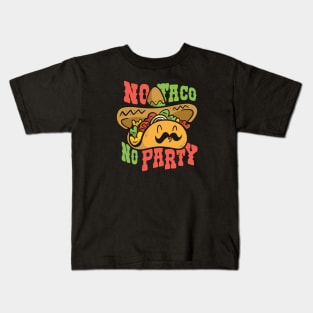 No Taco, No Party // Funny Cartoon Taco with Sombrero Kids T-Shirt